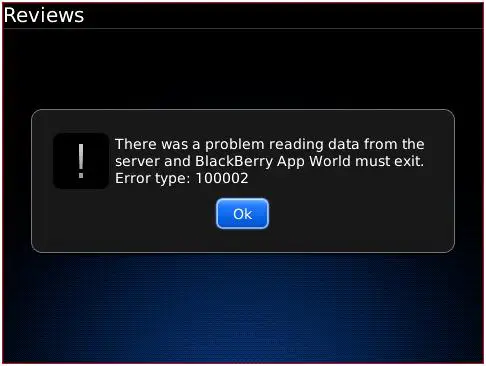 There was a problem reading data from the server and BlackBerry App World must exist. Error type: 1000002 