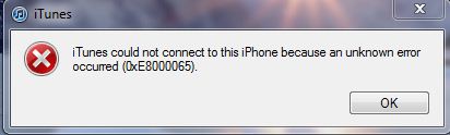 iTunes could not connect to this iPhone because an unknown error occurred (0xE8000065).