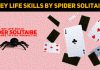 Key Life Skills Spider Solitaire Teaches You