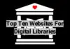 Top Ten Websites For Digital Libraries