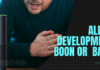 Alexa Development Boon Or Bane