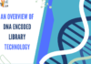 An Overview Of DNA Encoded Library Technology