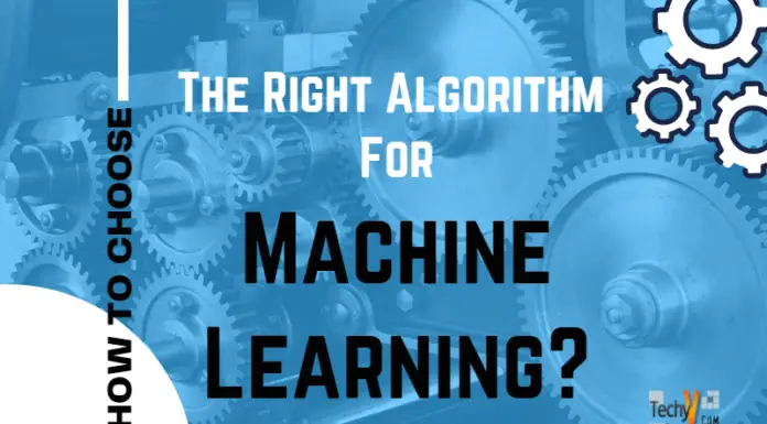 How To Choose The Right Algorithm For Machine Learning?
