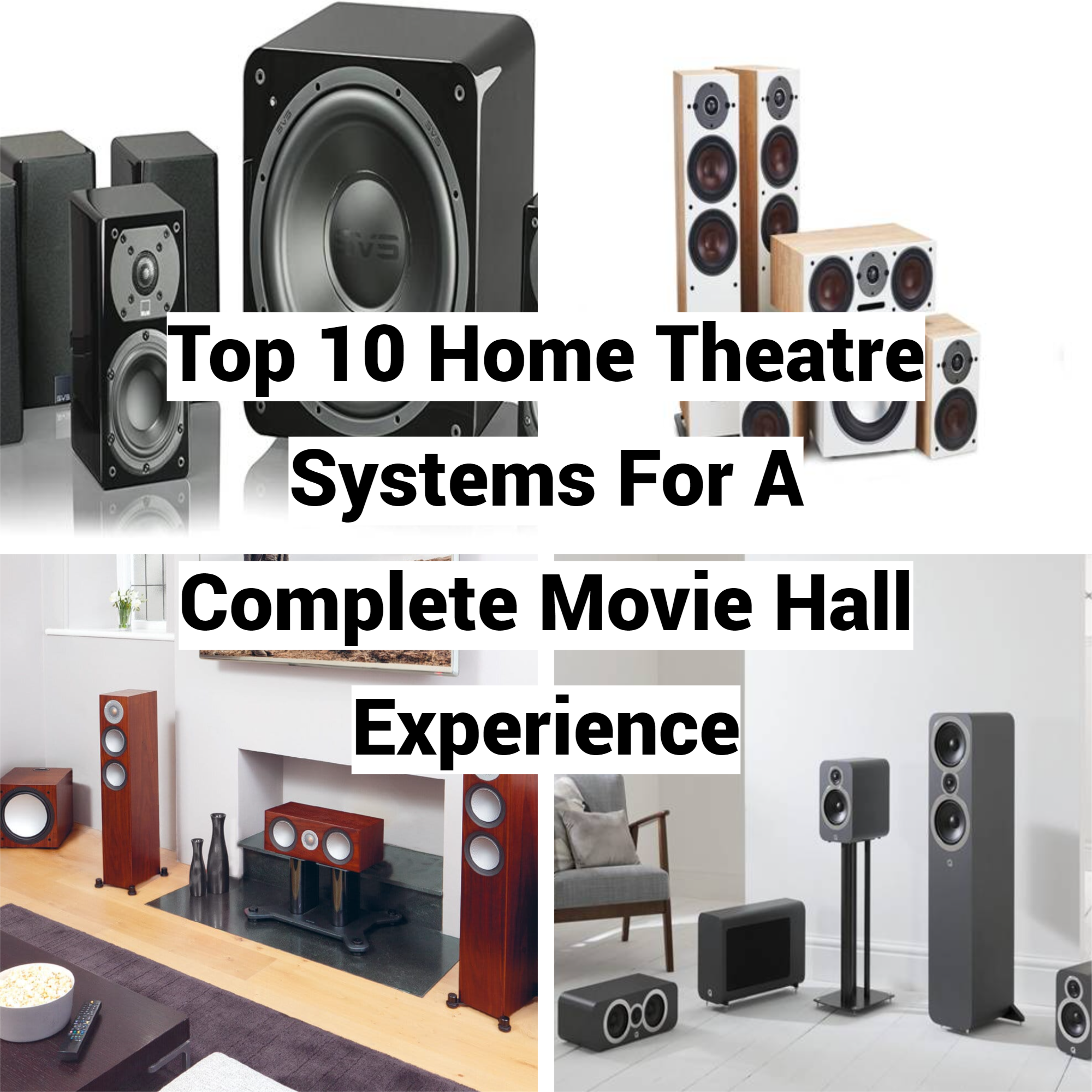 Top 10 Home Theatre Systems For A Complete Movie Hall Experience