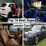 Top 10 Best Super Luxury Cars