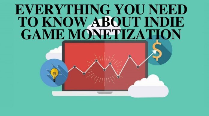 Everything You Need To Know About Indie Game Monetization