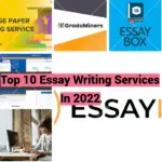 Top 10 Essay Writing Services In 2022