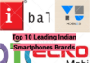 Top 10 Leading Indian Smartphones Brands