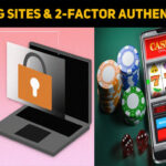 Online Gambling Sites Are Forced To Enable 2-Factor Authentication For Their Users: Tips To Do This Right