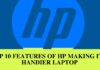 Top 10 Features Of HP Making It A Handier Laptop