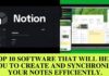Top 10 Software That Will Help You To Create And Synchronize Your Notes Efficiently.