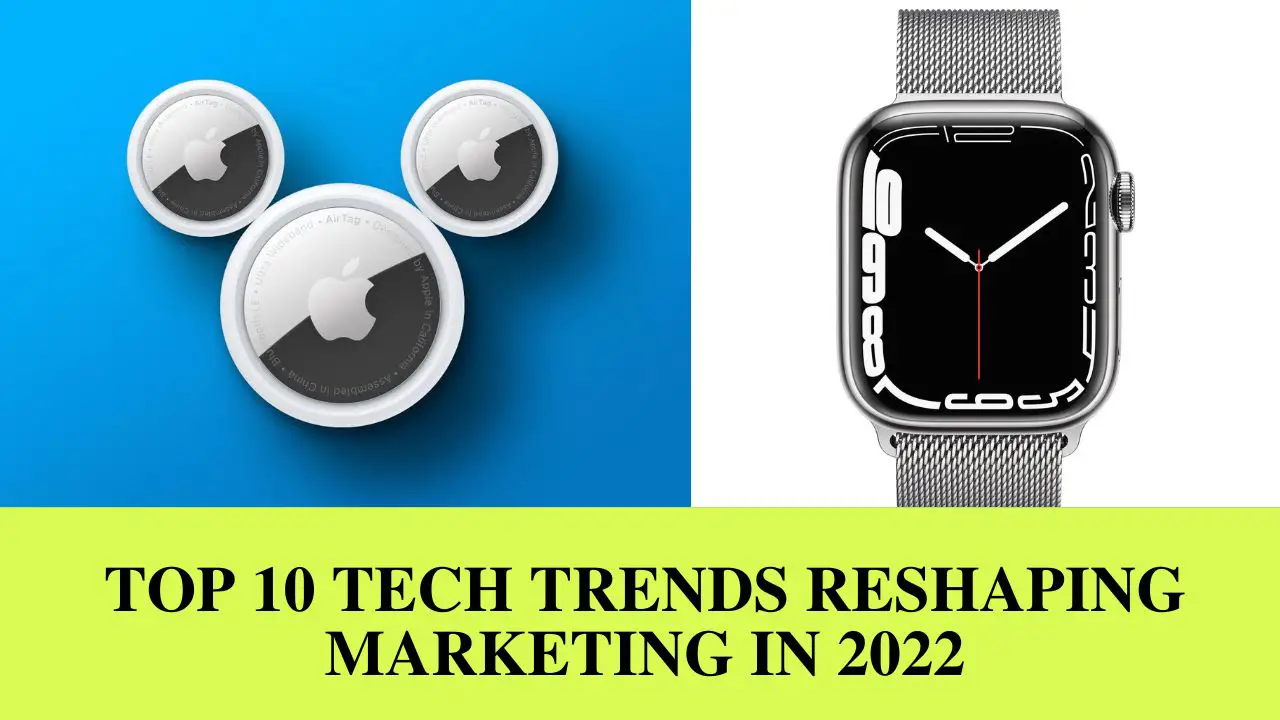 Top 10 Tech Gadgets You Should Buy In 2022
