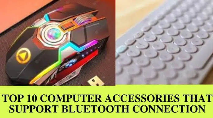 Top 10 Computer Accessories That Support Bluetooth Connection