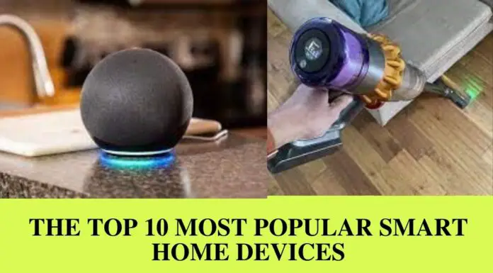 The Top 10 Most Popular Smart Home Devices