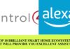 Top 10 Brilliant Smart Home Ecosystems That Will Provide You Excellent Assistance