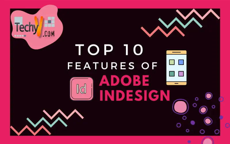 Top 10 Features Of Adobe Indesign