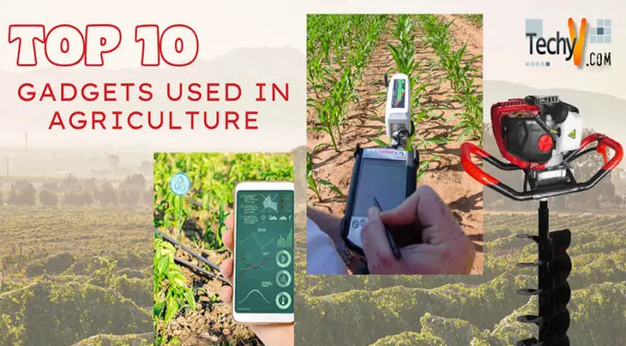 Top 10 Gadgets Used In Agriculture