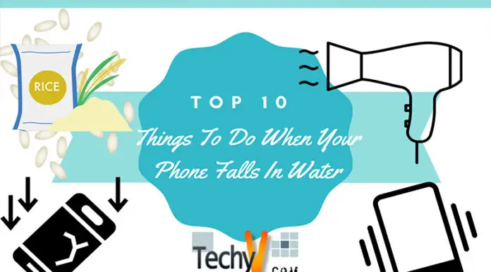 Top 10 Things To Do When Your Phone Falls In Water