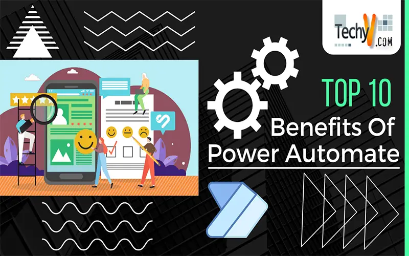 Top Ten Benefits Of Power Automate