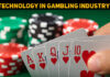 Technology In Gambling Industry