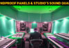 How Soundproof Panels Can Improve The Sound Quality Of Your Studio