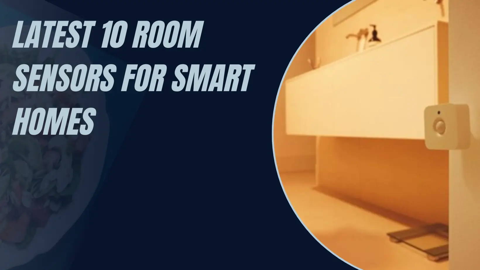 Latest 10 Room Sensors For Smart Homes