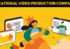Top 3 Educational Video Production Companies To Consider In 2023