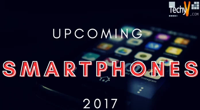 10 Best Upcoming Smartphones to Look Forward in 2017