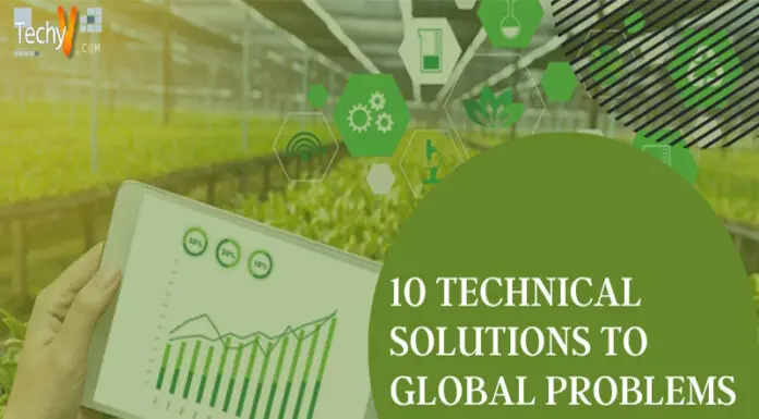 10 Technical Solutions To Global Problems