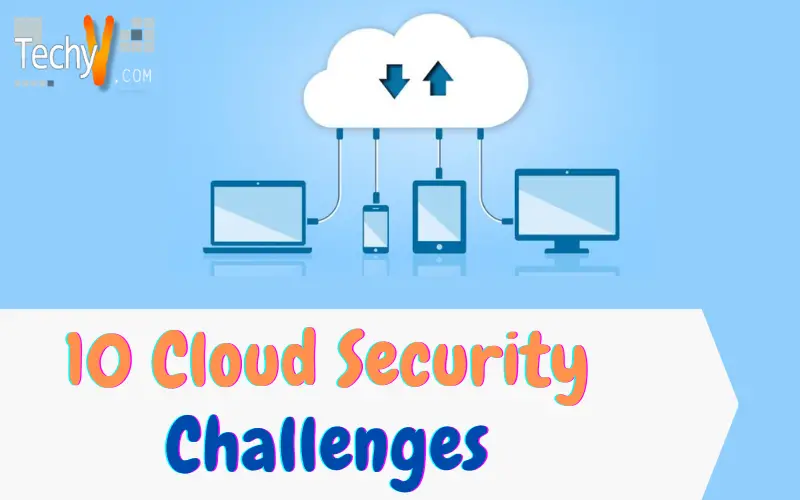 10 Cloud Security Challenges