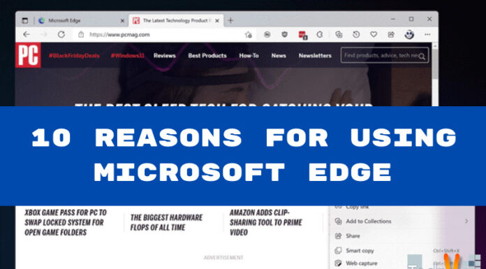 10 Reasons For Using Microsoft Edge