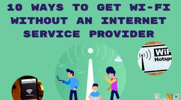 10 Ways To Get Wi-Fi Without An Internet Service Provider