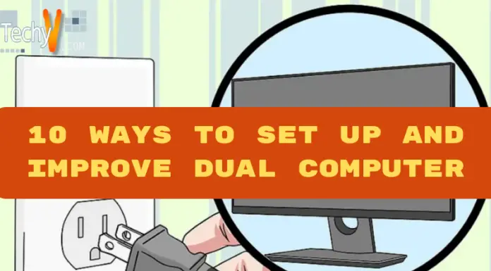 10 Ways To Set Up And Improve Dual Computer