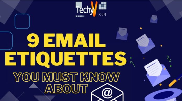 9 Email Etiquettes You Must Know About