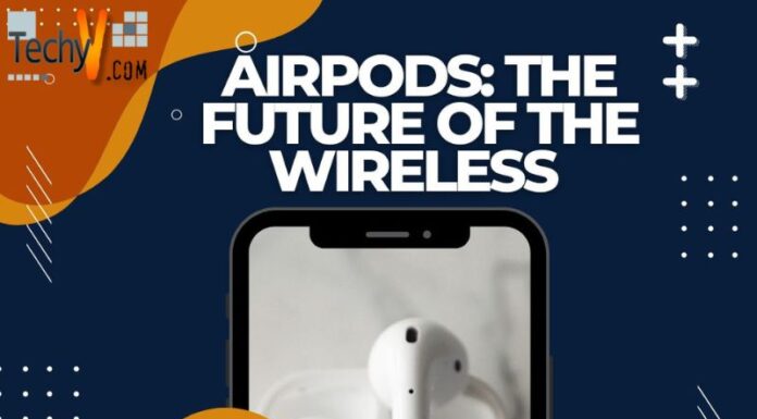 Airpods: The Future Of The Wireless