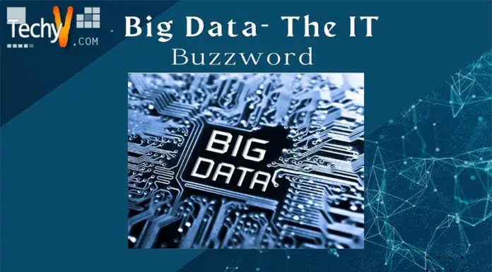 Big Data- The IT Buzzword