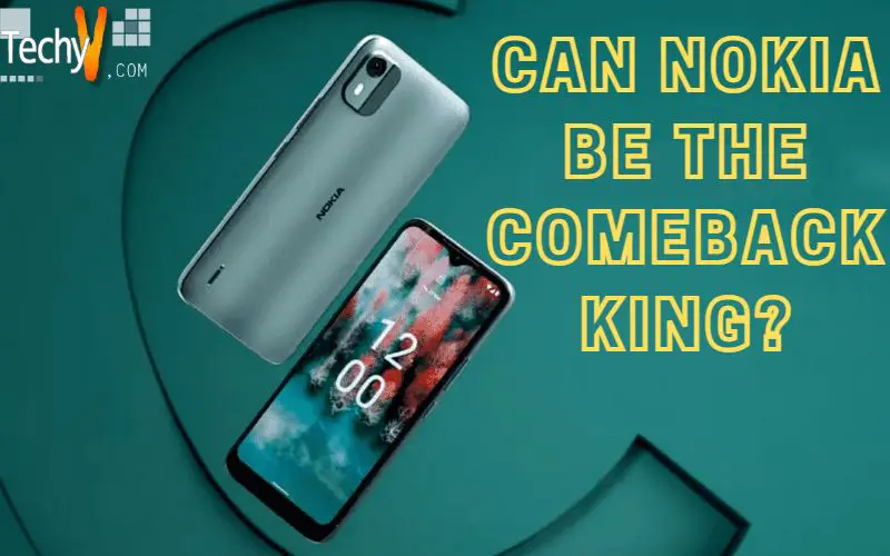 Can Nokia be the Comeback King?