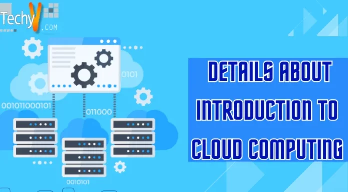 Details About Introduction to Cloud Computing