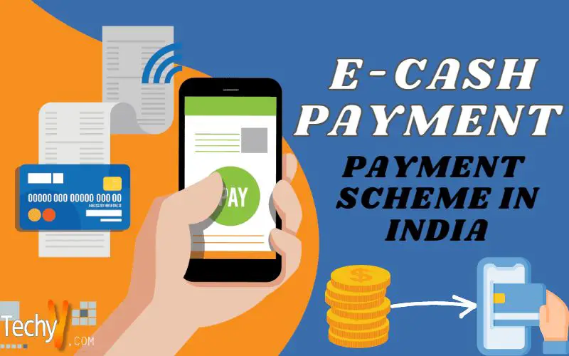 E-Cash Payment Scheme In India