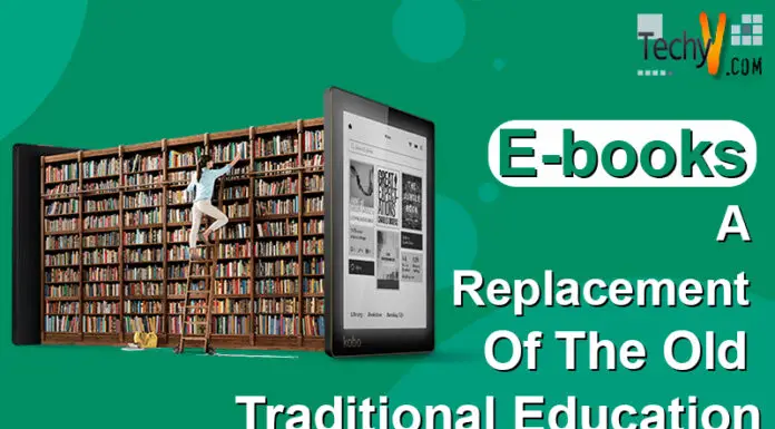 E-books A Replacement Of The Old Traditional Education