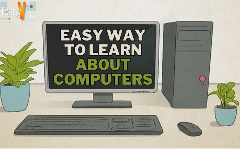 Easy Way to Learn About Computers