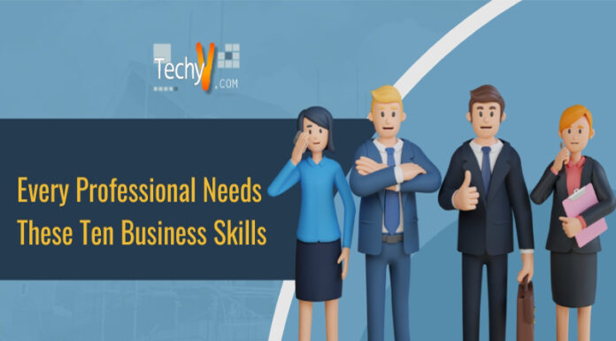 Every Professional Needs These Ten Business Skills