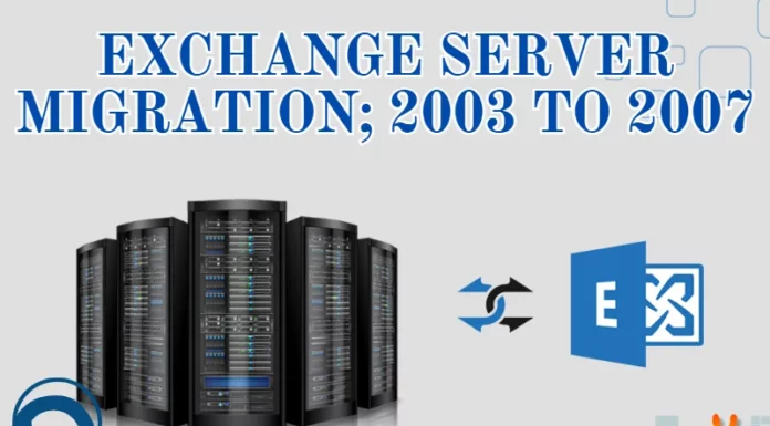 Exchange server migration; 2003 to 2007