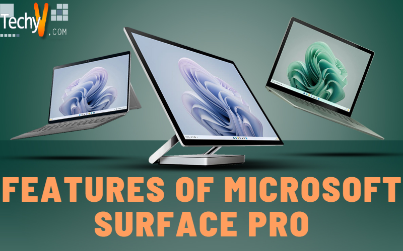 Features of Microsoft Surface Pro