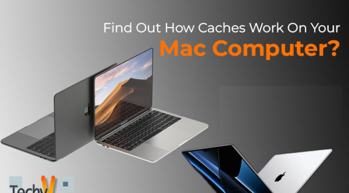 Find Out How Caches Work On Your Mac Computer?