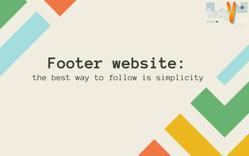 Footer Website: The Best Way To Follow Is Simplicity