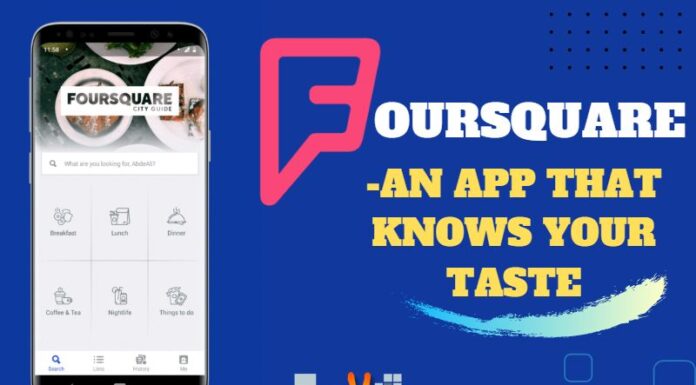 Foursquare-an App That Knows Your Taste