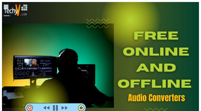 Best Free Online And Offline Audio Converters