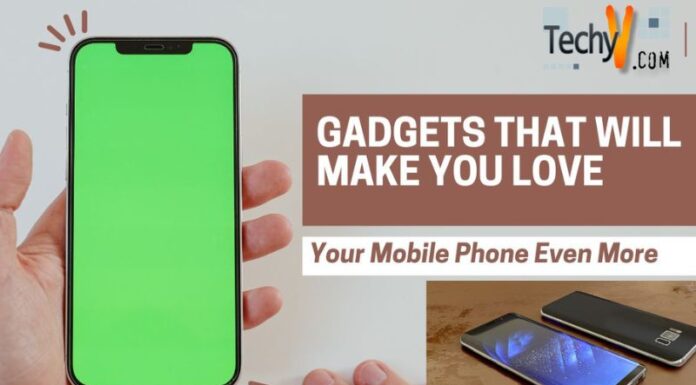 Gadgets That Will Make You Love Your Mobile Phone Even More