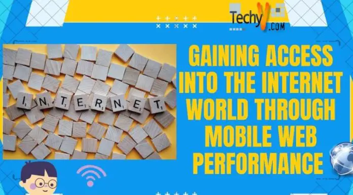 Gaining Access Into The Internet World Through Mobile Web Performance